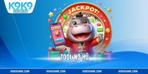 Tool Nổ Hũ - Phần Mềm Hỗ Trợ Quay Thưởng Hiệu Quả Nhất